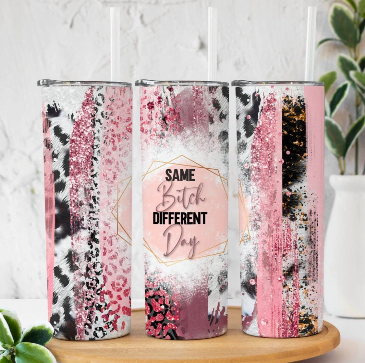 Different DAY Pink Skinny Tumbler 20 Oz (Copy)